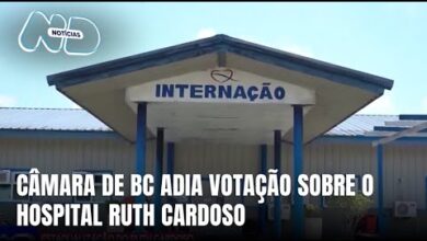 Votação sobre estadualização do Hospital Ruth Cardoso é adiada em Balneário Camboriú
