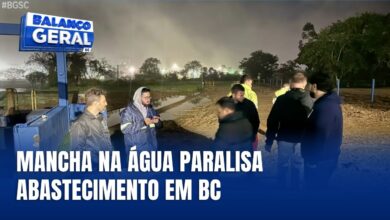 Mancha na água suspende produção e afeta abastecimento em BC e Camboriú