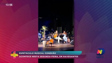 Espetáculo musical Conexão acontece nesta segunda-feira em Navegantes